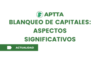 blanqueo de capitales: Aspectos significativos
