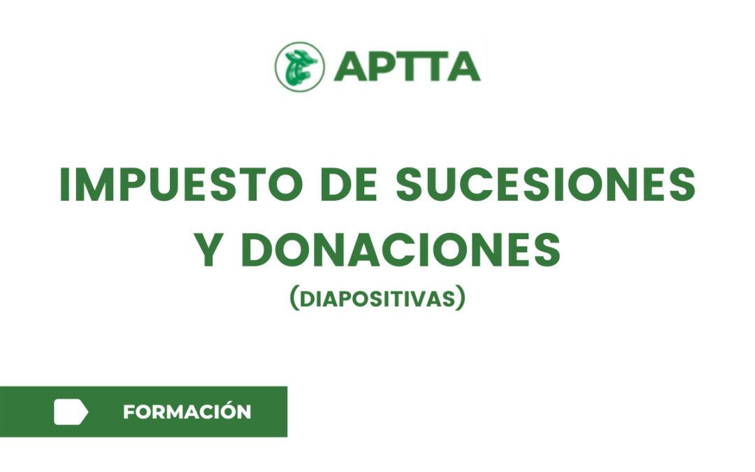 IMPUESTO DE SUCESIONES Y DONACIONES: REFLEXIONES ANTE EL CAMBIO EN LAS REGLAS DEL JUEGO