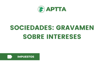 SOCIEDADES: GRAVAMEN SOBRE INTERESES
