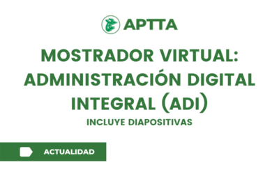 MOSTRADOR VIRTUAL: ADMINISTRACIÓN DIGITAL INTEGRAL (ADI)