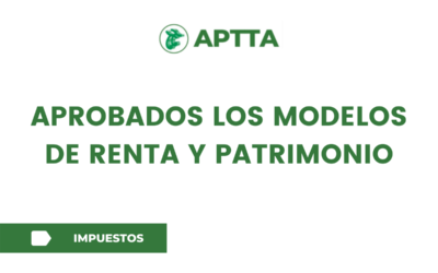 APROBADOS LOS MODELOS DE RENTA Y PATRIMONIO