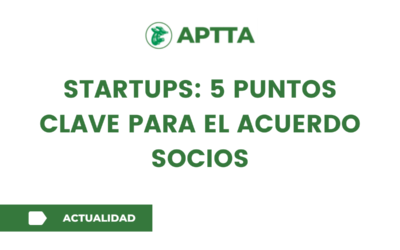 STARTUPS: 5 PUNTOS CLAVE PARA EL ACUERDO SOCIOS