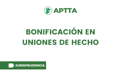 BONIFICACIÓN EN UNIONES DE HECHO