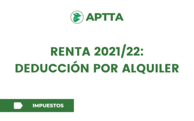 RENTA 2021/22: DEDUCCIÓN POR ALQUILER