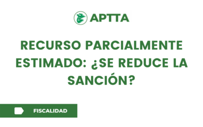 RECURSO PARCIALMENTE ESTIMADO: ¿SE REDUCE LA SANCIÓN?