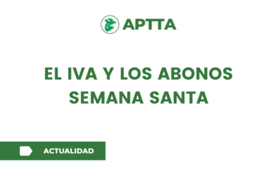 EL IVA Y LOS ABONOS SEMANA SANTA