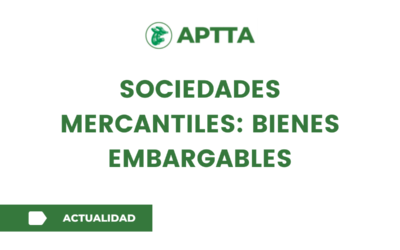 SOCIEDADES MERCANTILES: BIENES EMBARGABLES