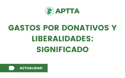 Gastos por donativos y liberalidades: significado