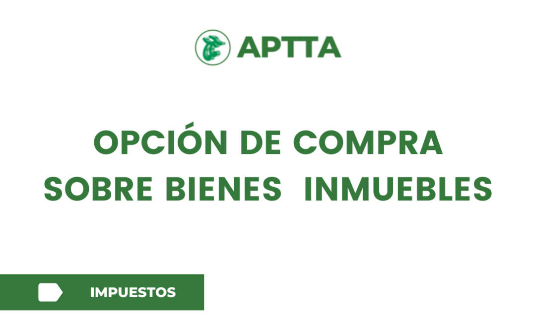 Opción de compra sobre bienes  inmuebles