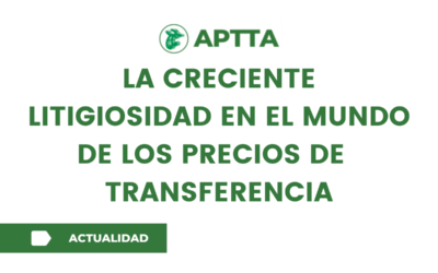 La creciente litigiosidad en el mundo de los precios de  transferencia