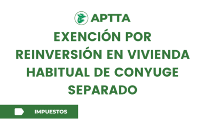 Exención por reinversión en vivienda habitual de conyuge separado
