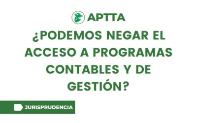 ¿PODEMOS NEGAR EL ACCESO A PROGRAMAS CONTABLES Y DE GESTIÓN?