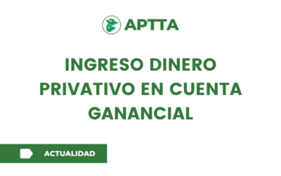 Ingreso dinero privativo en cuenta ganancial