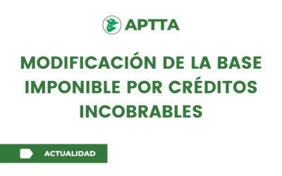 Modificación de la base imponible por créditos incobrables