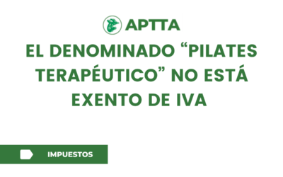 El denominado “Pilates terapéutico” no está exento de IVA