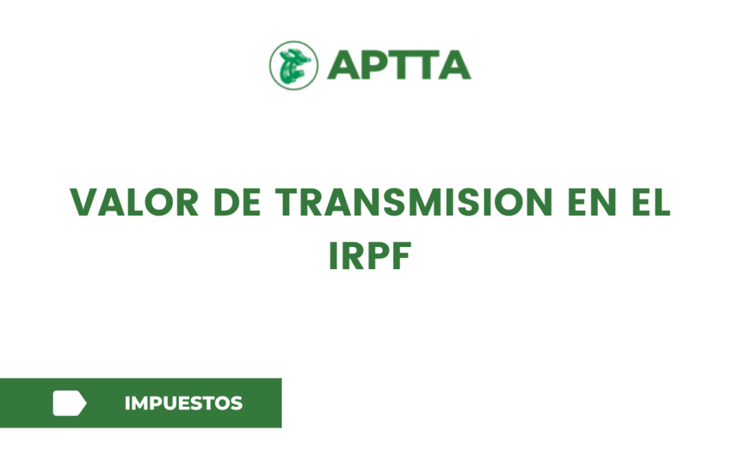Valor de transmision en el irpf
