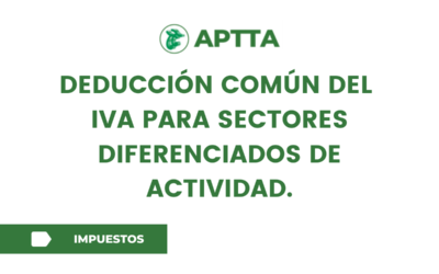 Deducción común del  IVA para sectores diferenciados de actividad.