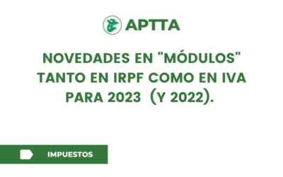 Novedades en «Módulos» tanto en IRPF como en IVA para 2023  (y 2022).