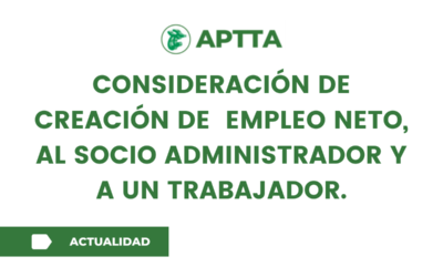 Consideración de creación de  empleo neto, al socio administrador y a un trabajador.