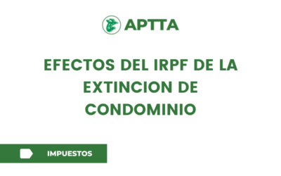 EFECTOS DEL IRPF DE LA EXTINCION DE CONDOMINIO