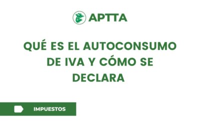 Qué es el autoconsumo de IVA y cómo se declara