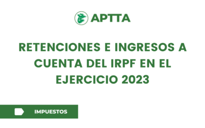 RETENCIONES E INGRESOS A CUENTA DEL IRPF EN EL EJERCICIO 2023