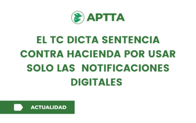 El TC dicta sentencia contra Hacienda por usar solo las  notificaciones digitales