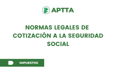 normas legales de  cotización a la Seguridad Social