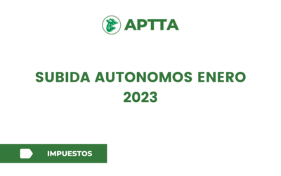 SUBIDA AUTONOMOS ENERO 2023