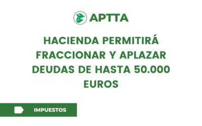 Hacienda permitirá fraccionar y aplazar deudas de hasta 50.000  euros