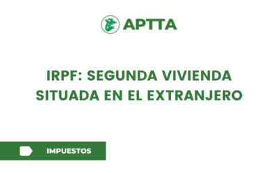 IRPF: segunda vivienda situada en el extranjero