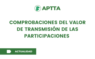comprobaciones del valor de transmisión de las  participaciones