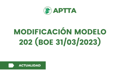 Modificación Modelo 202 (BOE 31/03/2023)