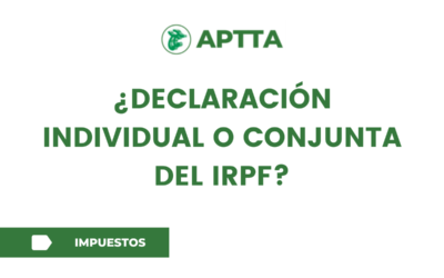 ¿Declaración individual o conjunta del IRPF?