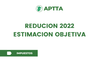 REDUCION 2022 ESTIMACION OBJETIVA
