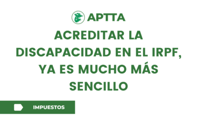 Acreditar la discapacidad en el IRPF, ya es mucho más sencillo