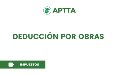 Deducción por obras