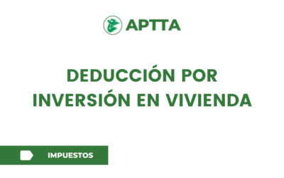 Deducción por inversión en vivienda
