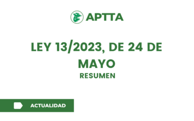 Resumen Ley 13/2023, de 24 de mayo