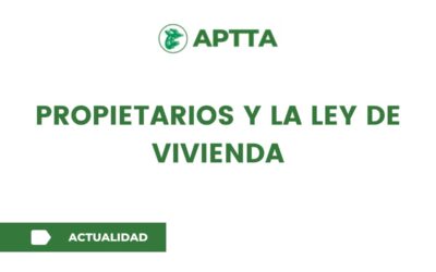 PROPIETARIOS Y LA LEY DE VIVIENDA