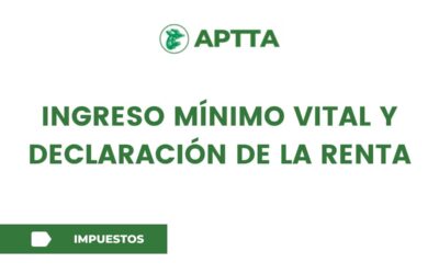 Ingreso Mínimo Vital y Declaración de la renta