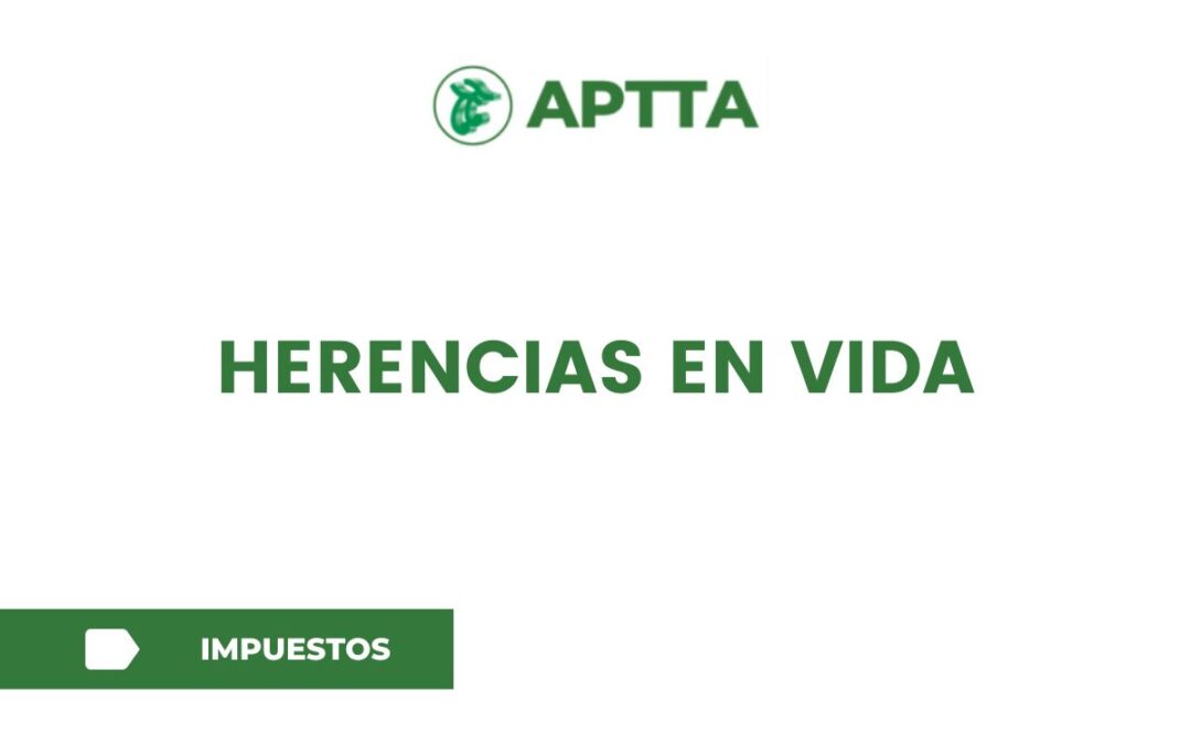 Herencias en vida