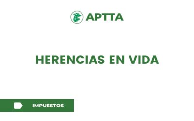 Herencias en vida