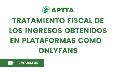 Tratamiento fiscal de los ingresos obtenidos en plataformas como Onlyfans