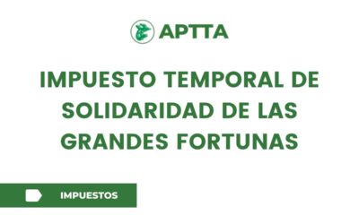 Impuesto Temporal de Solidaridad de las Grandes Fortunas