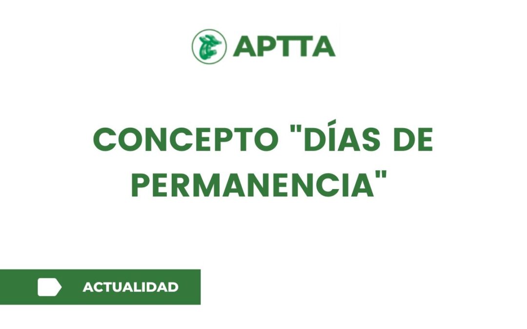 Concepto «días de permanencia»