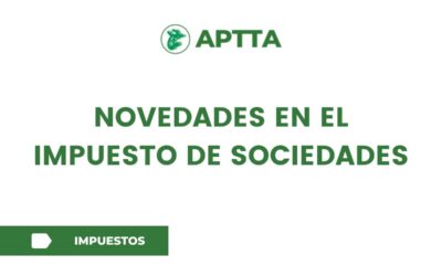 Novedades en el Impuesto de Sociedades