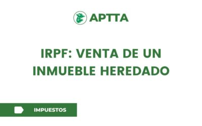 IRPF: venta de un inmueble heredado