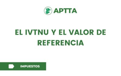 EL IVTNU Y EL VALOR DE REFERENCIA