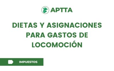 Dietas y asignaciones para gastos de locomoción